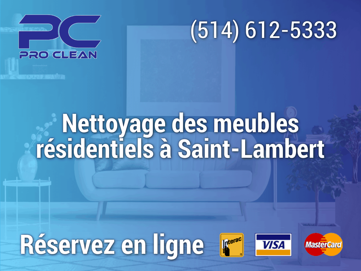 Read more about the article Nettoyage des meubles résidentiels à Saint-Lambert